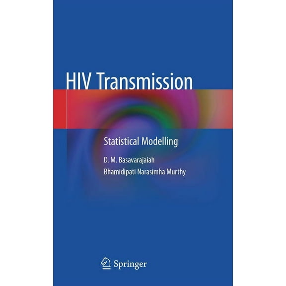 HIV Transmission: Statistical Modelling, (Hardcover)