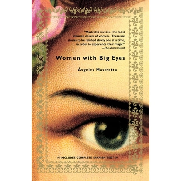 Pre-Owned Women with Big Eyes (Paperback 9781594480409) by Angeles Mastretta