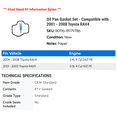 thumbnail image 2 of Oil Pan Gasket Set - Compatible with 2001 - 2008 Toyota RAV4 2002 2003 2004 2005 2006 2007, 2 of 2