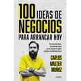 thumbnail image 1 of 100 Ideas de Negocio para Arrancar Hoy Grijalbo 9786073817004, 1 of 2