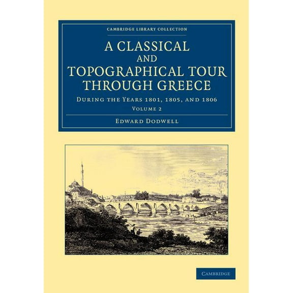 A Classical and Topographical Tour Through Greece - Volume 2