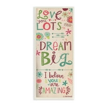The Kids Room by Stupell Love You Lots Dream Believe Wall Plaque Art, 7 x 0.5 x 17