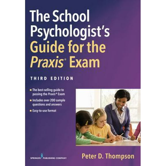 Pre-Owned The School Psychologist's Guide for the Praxis(r) Exam, Third Edition (Paperback) 0826164382 9780826164384