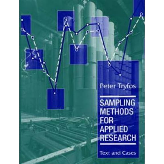 Pre-Owned Sampling Methods for Applied Research: Text and Cases (Paperback) 0471047279 9780471047278
