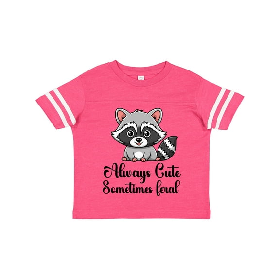 Inktastic Raccoon Always Cute Sometimes Feral Girls Toddler T-Shirt