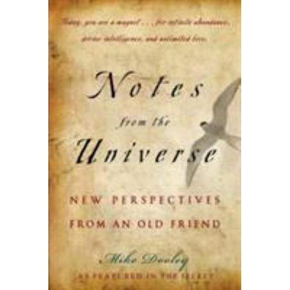 Pre-Owned Notes from the Universe: New Perspectives from an Old Friend (Hardcover) 1582701768 9781582701769