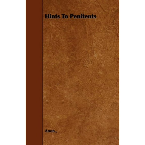 Hints To Penitents (Paperback)
