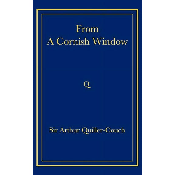 From a Cornish Window, (Paperback)
