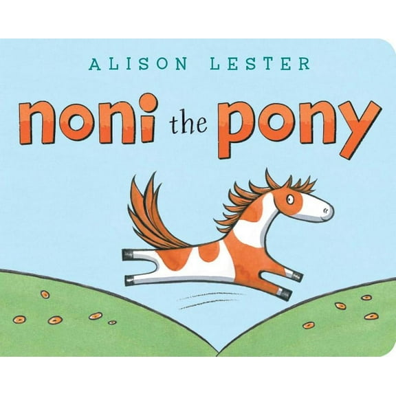 Noni the Pony Noni the Pony, (Board Book)