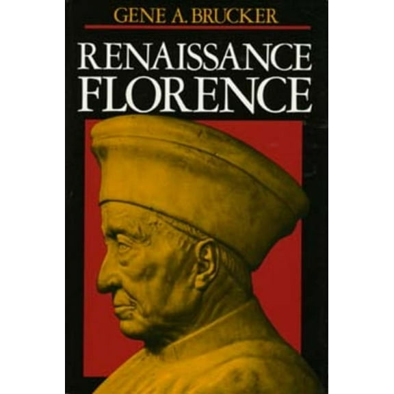 Renaissance Florence, Updated edition (Edition 1) (Paperback)