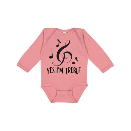

Inktastic Funny Music Yes Im Treble Gift Gift Baby Boy or Baby Girl Long Sleeve Bodysuit