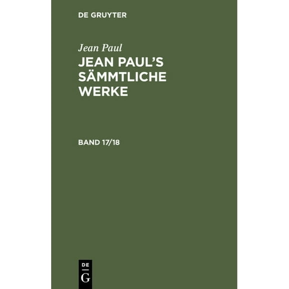 Jean Paul: Jean Paul's Sämmtliche Werke. Band 17/18, (Hardcover)