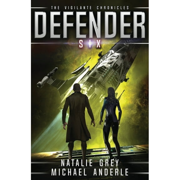 The Vigilante Chronicles Defender, Book 6, (Paperback)