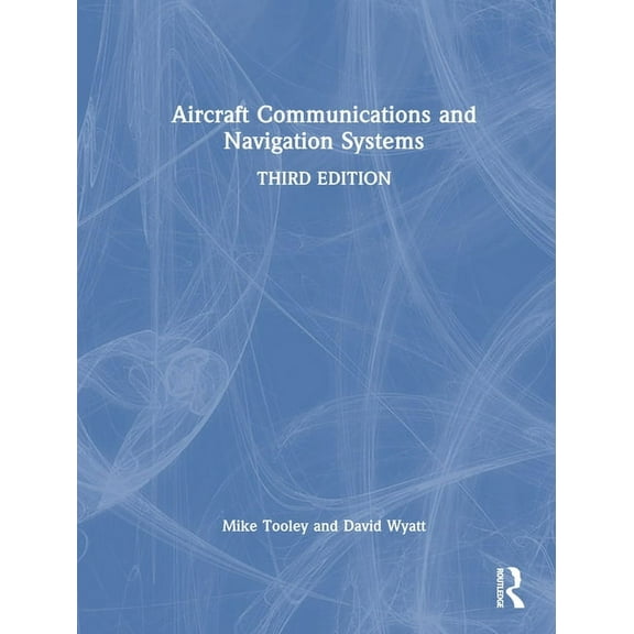 Aircraft Communications and Navigation Systems, (Hardcover)