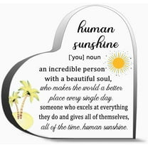 Human Sunshine An Incredible Person With A Beautiful Sou Heart Acrylic Decoration Gift For Couple Parent Women Mom Husband Wife