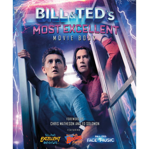 Pre-Owned Bill & Ted's Most Excellent Movie Book: The Official Companion (Hardcover 9781787394414) by Laura J. Shapiro, Chris Matheson, Ed Solomon