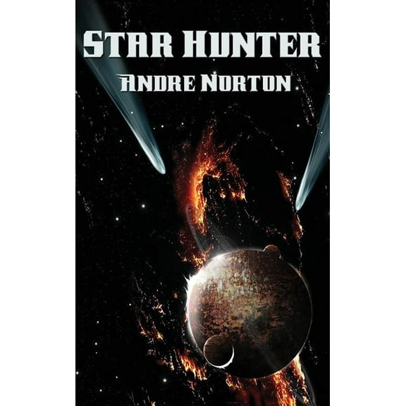 Star Hunter: A Positronic Book, (Hardcover)