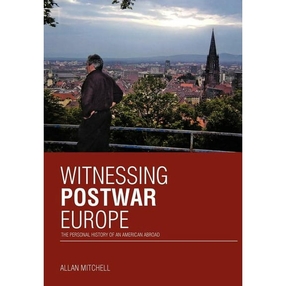 Witnessing Postwar Europe