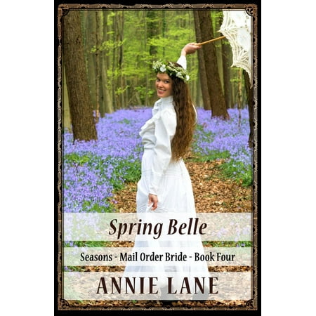 Mail Order Bride - Spring Belle - eBook