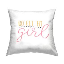Stupell Industries Go Get 'Em Girl Motivational Phrase Square Decorative Printed Throw Pillow, 18 x 18,
