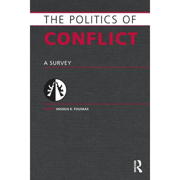 Europa Politics of ... Politics of Conflict: A Survey, (Paperback)