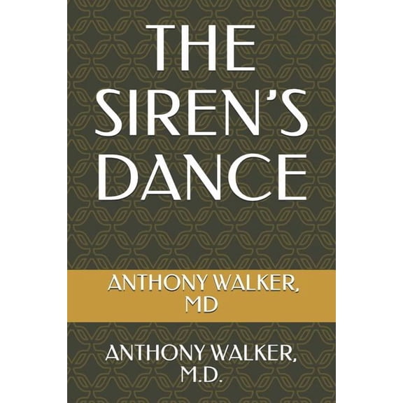 The Siren's Dance: Loving Someone with Borderline Personality Disorder, (Paperback)