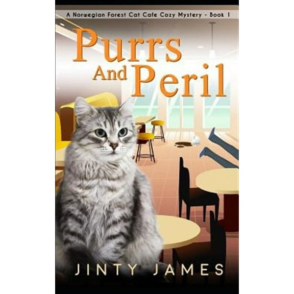 Purrs and Peril: A Norwegian Forest Cat Caf? Cozy Mystery - Book 1