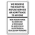 thumbnail image 2 of SignMission Z-A-We Se Réserve le Droit à 7 x 10 Po. Nous Nous Réservons le Droit de Refuser le Service Panneau en Aluminium Bilingue - Bureau Espagnol, 2 of 4