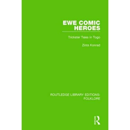 Ewe Comic Heroes: Trickster Tales in Togo