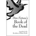 thumbnail image 1 of Pre-Owned Dion Fortune's Book of the Dead, 9781578633364, 1578633362, Paperback,, 1 of 1