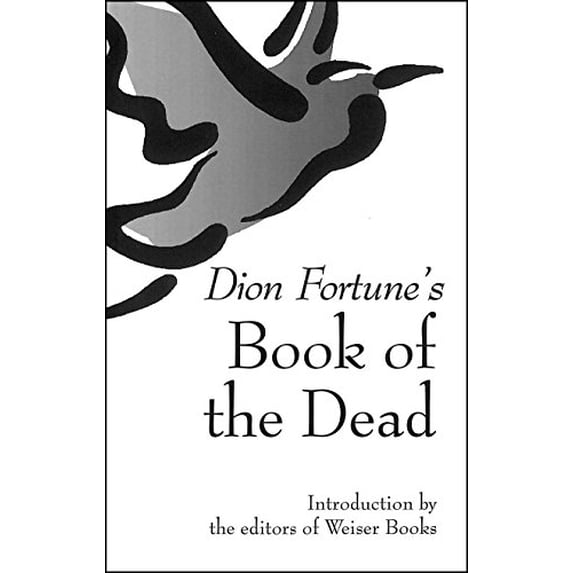 Pre-Owned Dion Fortune's Book of the Dead, 9781578633364, 1578633362, Paperback,