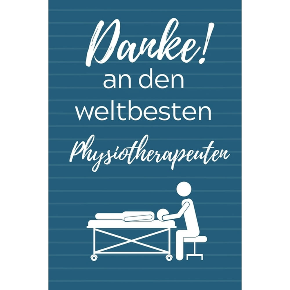 Danke! an Den Weltbesten Physiotherapeuten A4 Notizbuch KARIERT für deinen Physiotherapeuten