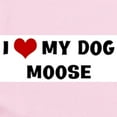 thumbnail image 2 of CafePress - I Love My Dog Moose Infant Bodysuit - Baby Light Bodysuit, Size Newborn - 24 Months, 2 of 4