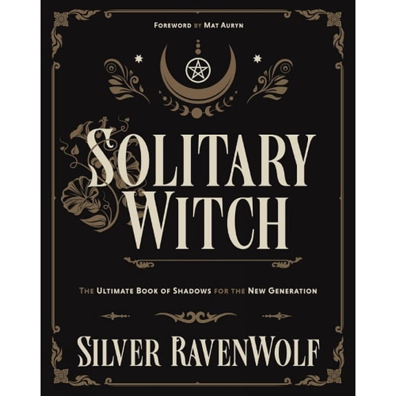 Pre-Owned Solitary Witch: The Ultimate Book of Shadows for the New Generation Paperback