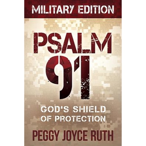 Pre-Owned Psalm 91: God's Shield of Protection (Paperback) 1616385839 9781616385835