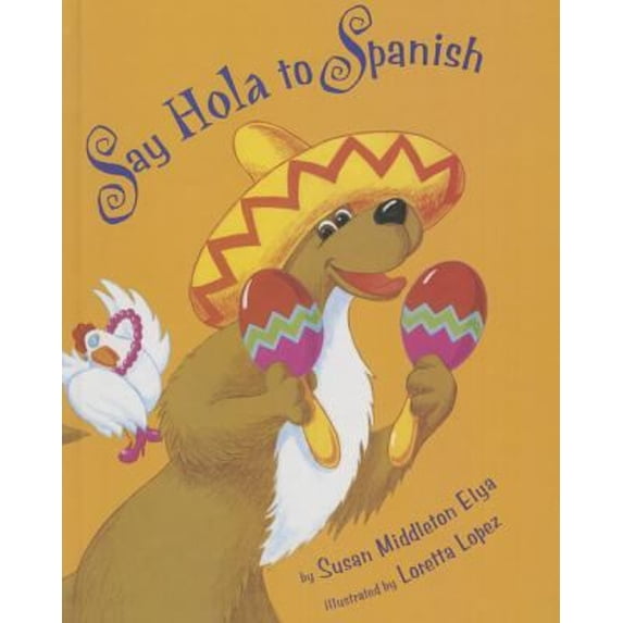 Pre-Owned Say Hola to Spanish (Library Binding) 9781680652291