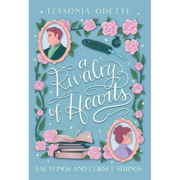 Fae Flings and Corset Strings A Rivalry of Hearts, (Hardcover)