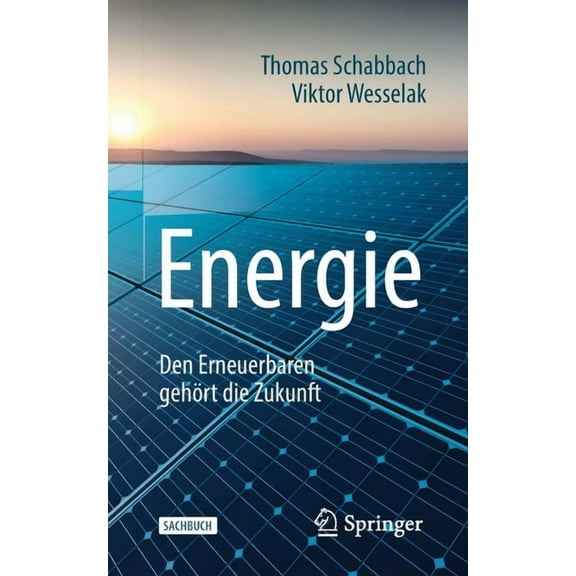 Technik Im Fokus Energie: Den Erneuerbaren Gehört Die Zukunft, (Paperback)
