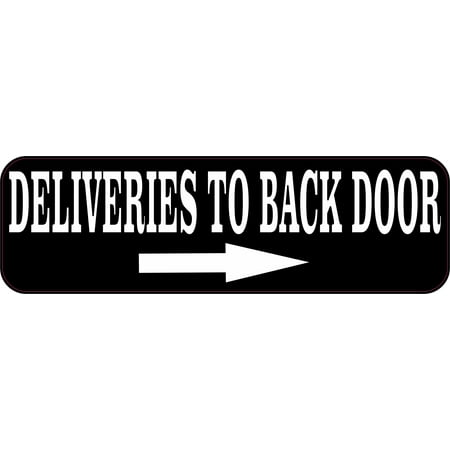 Delivery Bank - StickerTalk® Brand 10in x 3in Deliveries to Back Door Delivery Magnet Magnetic Signs Magnets