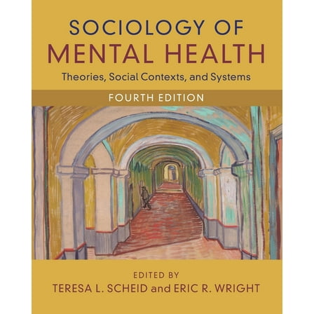 Sociology of Mental Health, (Paperback)