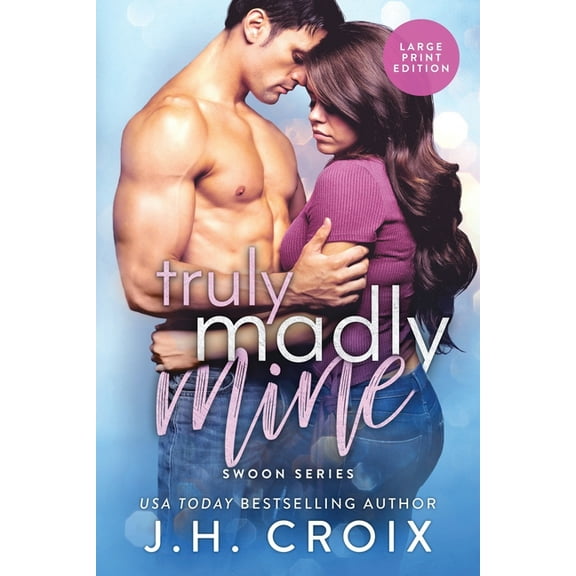 Swoon Truly Madly Mine, Book 4, (Paperback)