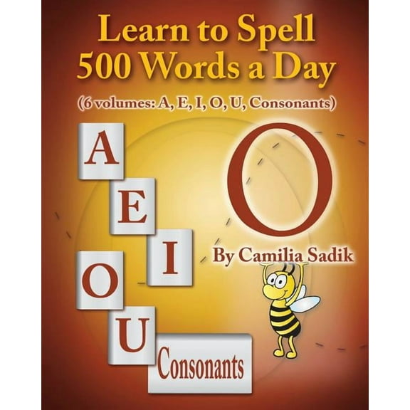 Learn to Spell 500 Words a Day: The Vowel O (Vol. 4), (Paperback)