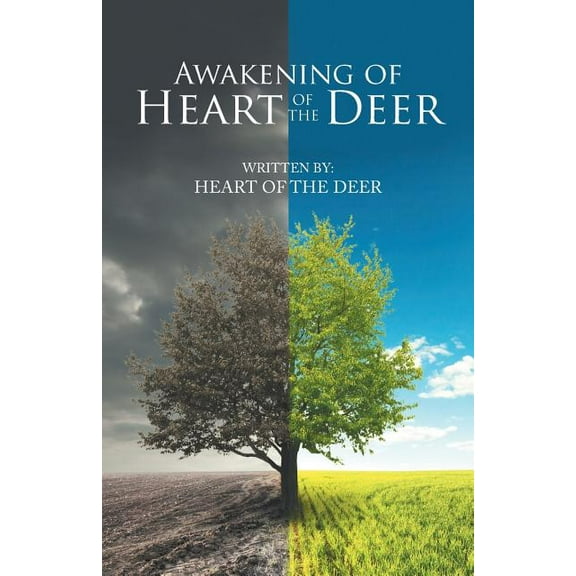 Awakening of Heart of the Deer, (Paperback)