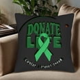 thumbnail image 5 of Set of 2 Decorative Throw Pillow Covers 18x18in - Dark Background with Green Ribbon & ' DONATE LIFE ' Design for Couch Bed Car, 5 of 8