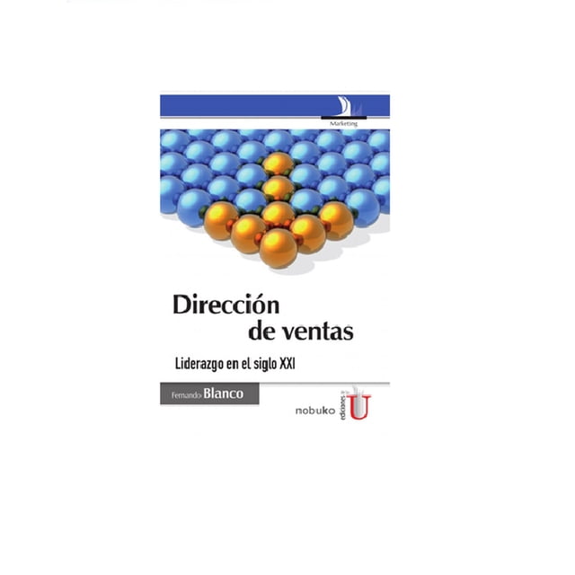 Dirección de ventas Liderazgo en el siglo XXI Ediciones de la U 9789587620719