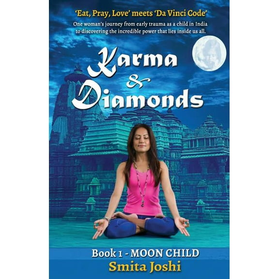 Karma & Diamonds - Moon Child: Book 1, (Paperback)