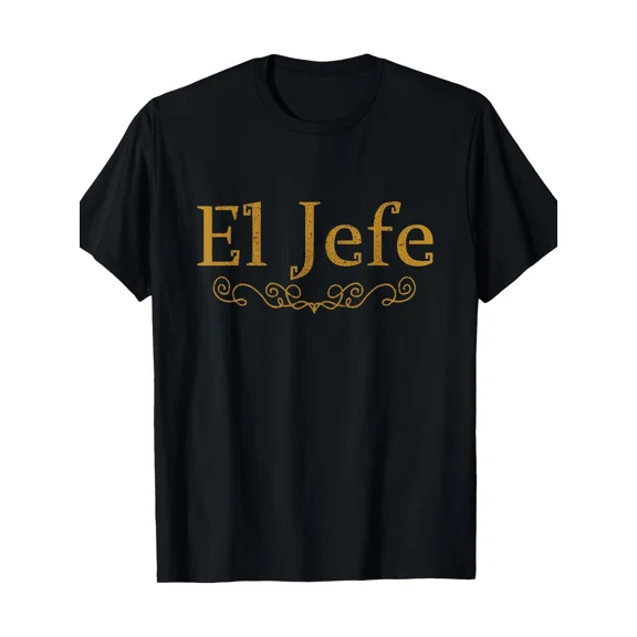 [The Boss Gift T-Shirt] The Boss In Spanish Funny Mexican Boss Gift T Shirt