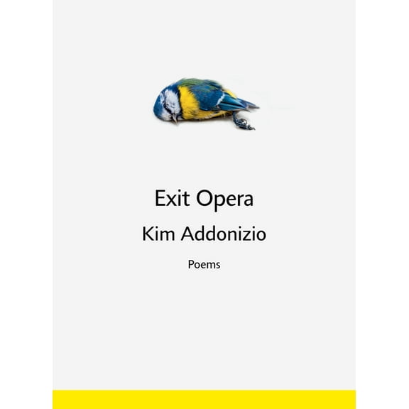 Exit Opera: Poems, (Hardcover)