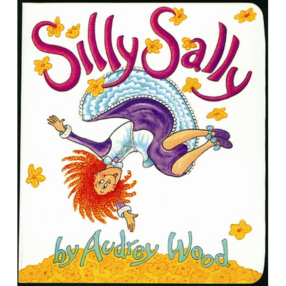 Pre-Owned Silly Sally Lap-Sized (Board book) 0152059024 9780152059026