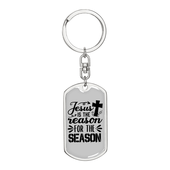 Reason For The Season Stainless Steel or 18k Gold Premium Swivel Dog Tag Keychain